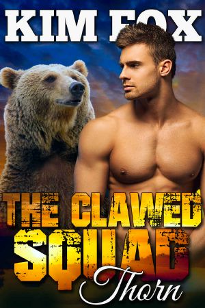 [The Bear Shifters of Clawed Ranch 05] • The Clawed Squad · Thorn